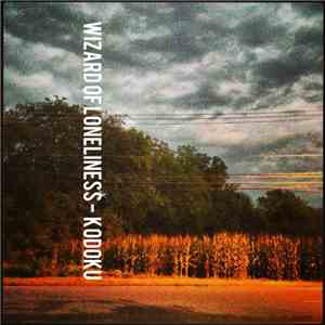 Wizard of Loneliness - Kodoku flac album