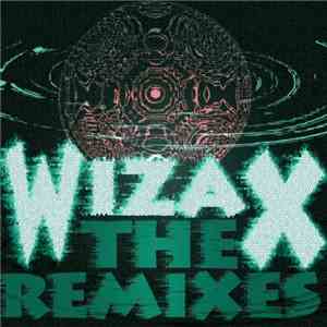 Wizax - The Remixes flac album