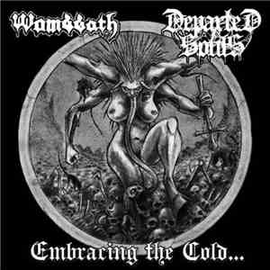 Wombbath / Departed Souls - Embracing The Cold... flac album