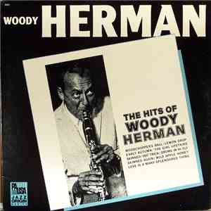 Woody Herman - The Hits Of Woody Herman flac album