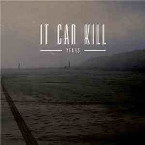 YEARS - It Can Kill flac album