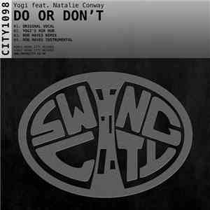 Yogi Feat. Natalie Conway - Do Or Don't flac album