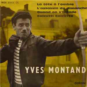 Yves Montand - La Tête À L'Ombre flac album