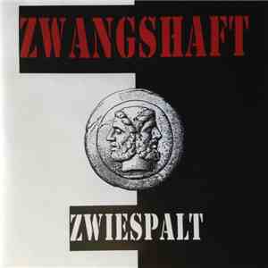 Zwangshaft - Zwiespalt flac album