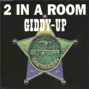 2 In A Room - Giddy-Up flac album