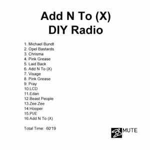Add N To (X) - DIY Radio flac album