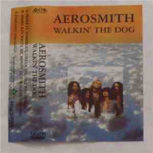 Aerosmith - Aerosmith - Walkin' The Dog flac album