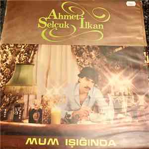 Ahmet Selçuk İlkan - Mum Işığında flac album