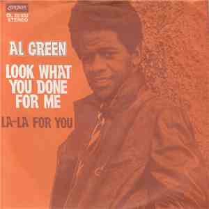 Al Green - Look What You Done For Me / La-La For You flac album