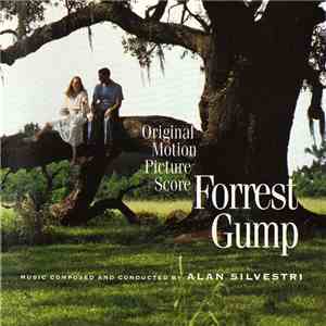 Alan Silvestri - Forrest Gump (Original Motion Picture Score) flac album