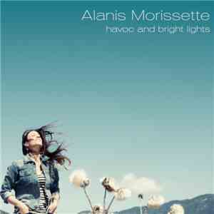 Alanis Morissette - Havoc And Bright Lights flac album