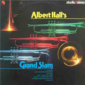 Albert Hall's Grand Slam - Albert Hall's Grand Slam flac album