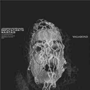 Alexandros Djkevingr & BASSiA - Reputation To Maintain flac album