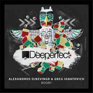 Alexandros Djkevingr & Greg Ignatovich - Booby flac album