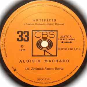 Aluísio Machado - ArtifÍcio / Ajoelhou, Tem Que Rezar flac album