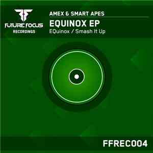 Amex  & Smart Apes - EQuinox EP flac album