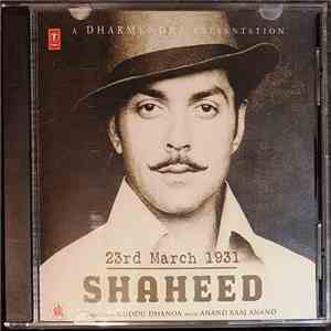 Anand Raaj Anand - Shaheed: 23rd March 1931 flac album