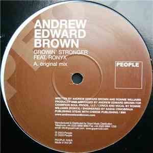 Andrew Edward Brown Feat. Ronyx - Growin' Stronger flac album