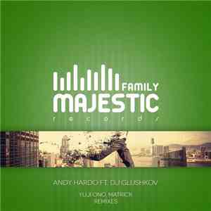 Andy Hardo Ft. DJ Glushkov - Away From Here flac album
