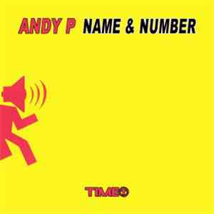 Andy P - "Name & Number" flac album