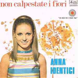 Anna Identici - Non Calpestate I Fiori flac album