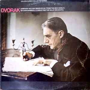 Antonín Dvořák, Sir John Barbirolli, Hallé Orchestra - DVORAK: Symphony No.9 in E Minor Op.95 ("From The New World") flac album
