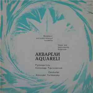 Aquareli - Акварели flac album