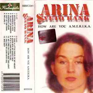 Arina & Veto Bank - How Are You A.M.E.R.I.K.A. flac album