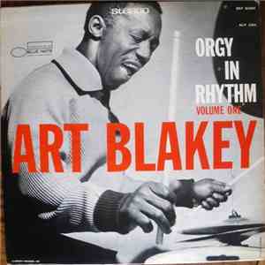 Art Blakey - Orgy In Rhythm - Volume One flac album