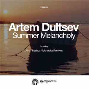 Artem Dultsev - Summer Melancholy flac album