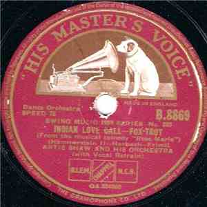 Artie Shaw And His Orchestra - Indian Love Call / Nightmare flac album