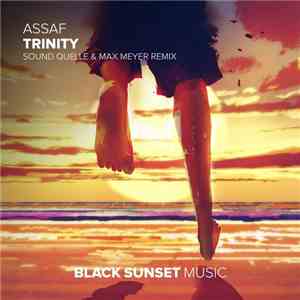 Assaf - Trinity (Sound Quelle & Max Meyer Remix) flac album