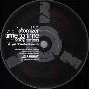 Atomizer  - Time To Time (2007 Remixes) flac album