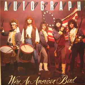 Autograph  - We're An American Band flac album