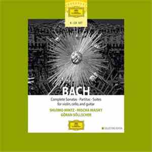 Bach - Complete Sonatas, Partitas, Suites For Violin, Cello And Guitar flac album