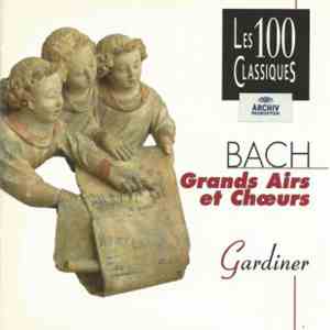 Bach - Grands Airs Et Choeurs flac album