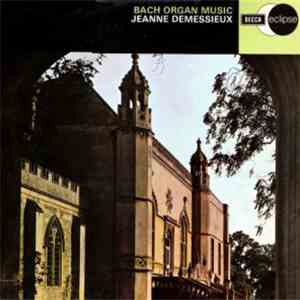 Bach, Jeanne Demessieux - Bach Organ Music flac album