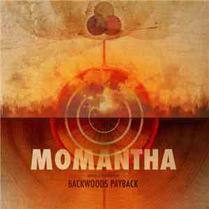 Backwoods Payback - Momantha flac album