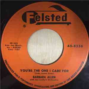 Barbara Allen  With Joe Leahy's Orchestra - You're The One I Care For flac album