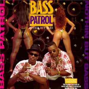 Bass Patrol - Nothin But Bass flac album