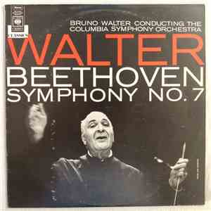 Beethoven, Bruno Walter Conducting The Columbia Symphony Orchestra - Symphony No. 7 flac album