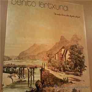 Benito Lertxundi - …”Eta Maita Herria, Üken Dezadan Plazera” flac album