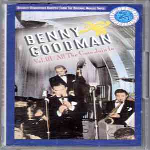 Benny Goodman - Volume III : All The Cats Join In flac album