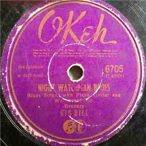 Big Bill - Night Watchman Blues / What's Wrong With Me flac album