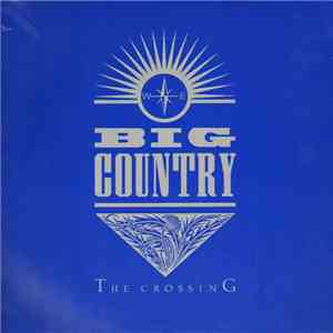 Big Country - The Crossing flac album