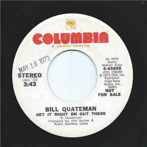 Bill Quateman - Get It Right On Out There flac album