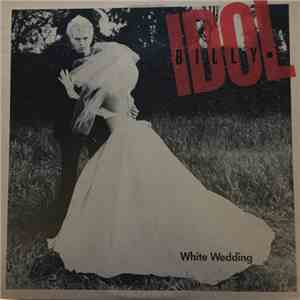 Billy Idol - White Wedding (Parts 1&2)/White Wedding (Part 2) flac album