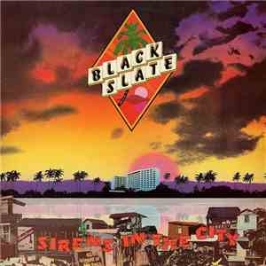Black Slate - Sirens In The City flac album