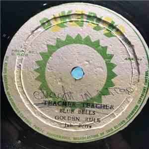 Blue Bells/Golden Rule/Jah Berry - Caught In A Trap/Teach The Youth flac album
