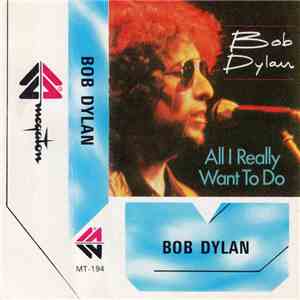 Bob Dylan - All I Really Want To Do flac album